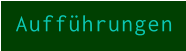 Aufführungen