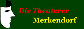 Die Theaterer         Merkendorf